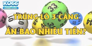 Đánh lô 3 càng ăn bao nhiêu?