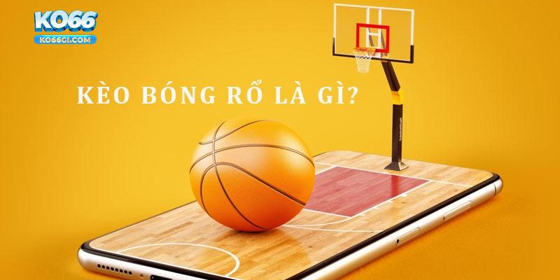 kèo bóng rổ tại KO66