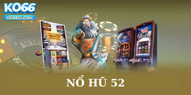 nổ hũ 52 tại ko66